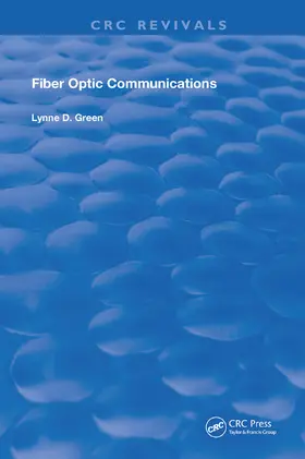 Green |  Fiber Optic Communications | Buch |  Sack Fachmedien