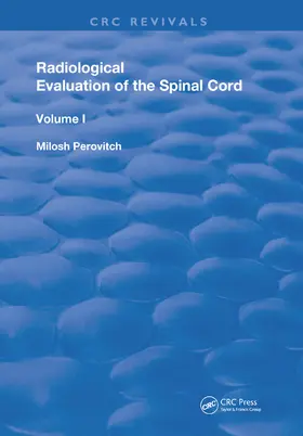 Perovitch |  Radiological Evaluation Of The Spinal Cord | Buch |  Sack Fachmedien