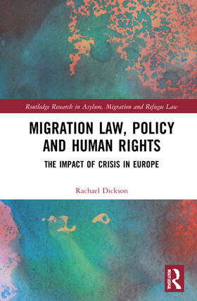 Dickson | Migration Law, Policy and Human Rights | Buch | 978-0-367-26112-2 | sack.de