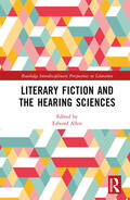 Allen |  Literary Fiction and the Hearing Sciences | Buch |  Sack Fachmedien