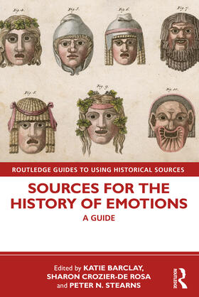 Barclay / Stearns / Crozier-De Rosa | Sources for the History of Emotions | Buch | 978-0-367-26145-0 | sack.de