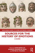 Barclay / Stearns / Crozier-De Rosa |  Sources for the History of Emotions | Buch |  Sack Fachmedien