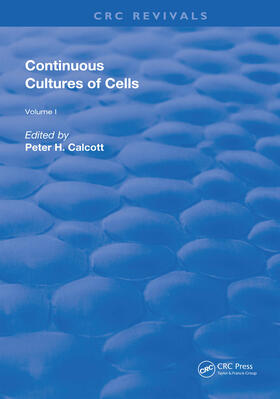 Calcott |  Continuous Cultures of Cells | Buch |  Sack Fachmedien