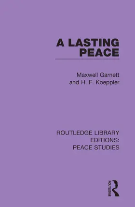 Garnett / Koeppler |  A Lasting Peace | Buch |  Sack Fachmedien