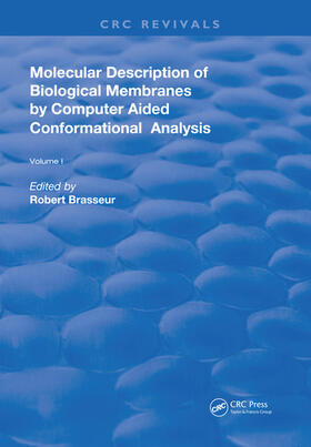 Brasseur |  AMolecular Description of Biological Membrane Components by Computer Aided Conformational Analysis | Buch |  Sack Fachmedien