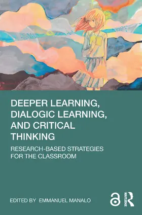 Manalo |  Deeper Learning, Dialogic Learning, and Critical Thinking | Buch |  Sack Fachmedien