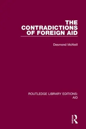 McNeill | The Contradictions of Foreign Aid | Buch | 978-0-367-26247-1 | www.sack.de