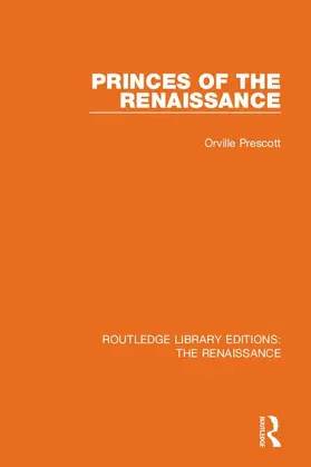 Prescott |  Princes of the Renaissance | Buch |  Sack Fachmedien