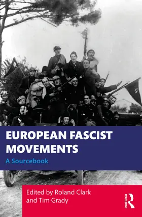Clark / Grady | European Fascist Movements | Buch | 978-0-367-26286-0 | www.sack.de