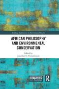 Chimakonam |  African Philosophy and Environmental Conservation | Buch |  Sack Fachmedien