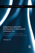 Chi |  Integrating Sustainable Development in International Investment Law | Buch |  Sack Fachmedien