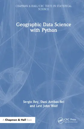 Rey / Arribas-Bel / Wolf |  Geographic Data Science with Python | Buch |  Sack Fachmedien