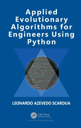 Scardua |  Applied Evolutionary Algorithms for Engineers using Python | Buch |  Sack Fachmedien