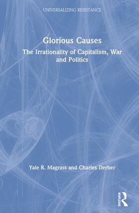 Magrass / Derber |  Glorious Causes | Buch |  Sack Fachmedien