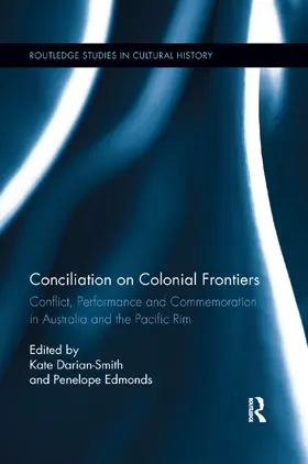 Darian-Smith / Edmonds |  Conciliation on Colonial Frontiers | Buch |  Sack Fachmedien