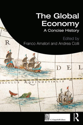 Amatori / Colli | The Global Economy | Buch | 978-0-367-26507-6 | sack.de