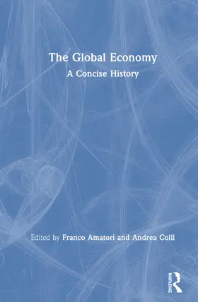 Amatori / Colli |  The Global Economy | Buch |  Sack Fachmedien