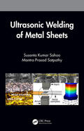Sahoo / Satpathy |  Ultrasonic Welding of Metal Sheets | Buch |  Sack Fachmedien