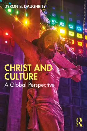 Daughrity |  Christ and Culture | Buch |  Sack Fachmedien
