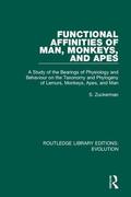 Zuckerman |  Functional Affinities of Man, Monkeys, and Apes | Buch |  Sack Fachmedien