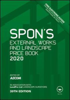 AECOM | Spon's External Works and Landscape Price Book 2020 | Buch | 978-0-367-27106-0 | sack.de