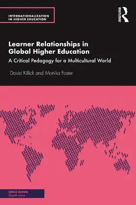 Killick / Foster |  Learner Relationships in Global Higher Education | Buch |  Sack Fachmedien