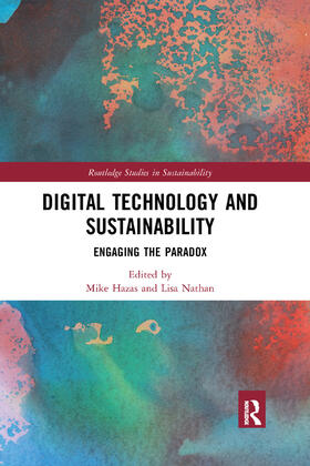 Hazas / Nathan | Digital Technology and Sustainability | Buch | 978-0-367-27116-9 | sack.de