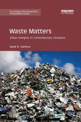 Harrison |  Waste Matters | Buch |  Sack Fachmedien