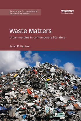 Harrison | Waste Matters | Buch | 978-0-367-27122-0 | sack.de