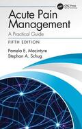 Macintyre / Schug |  Acute Pain Management | Buch |  Sack Fachmedien