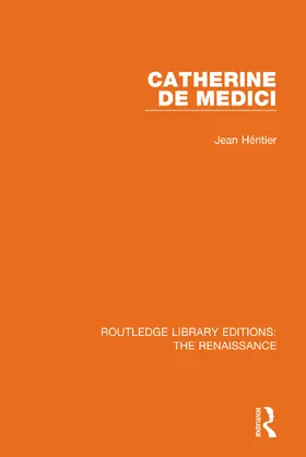 Heritier | Catherine de Medici | Buch | 978-0-367-27233-3 | www.sack.de