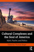 Singer |  Cultural Complexes and the Soul of America | Buch |  Sack Fachmedien