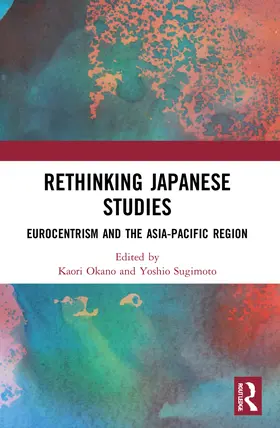 Okano / Sugimoto |  Rethinking Japanese Studies | Buch |  Sack Fachmedien