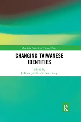 Jacobs / Kang |  Changing Taiwanese Identities | Buch |  Sack Fachmedien