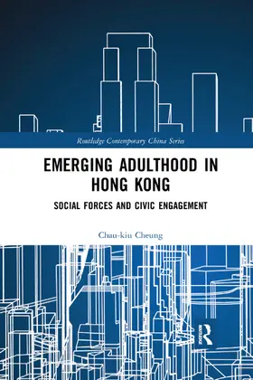 Cheung | Emerging Adulthood in Hong Kong | Buch | 978-0-367-27298-2 | sack.de