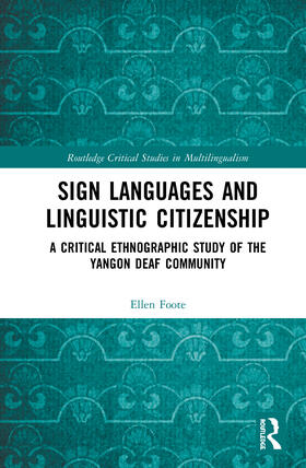Foote | Sign Languages and Linguistic Citizenship | Buch | sack.de