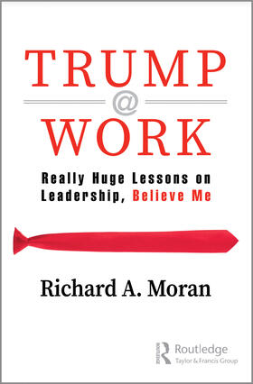 Moran | Trump @ Work | Buch | 978-0-367-27354-5 | sack.de