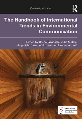 Takahashi / Thaker / Metag |  The Handbook of International Trends in Environmental Communication | Buch |  Sack Fachmedien