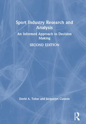 Cuneen / Tobar |  Sport Industry Research and Analysis | Buch |  Sack Fachmedien