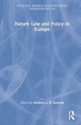 Jackson |  Nature Law and Policy in Europe | Buch |  Sack Fachmedien