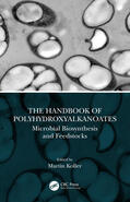 Koller |  The Handbook of Polyhydroxyalkanoates | Buch |  Sack Fachmedien