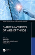 Jain / Crespo / Khari |  Smart Innovation of Web of Things | Buch |  Sack Fachmedien