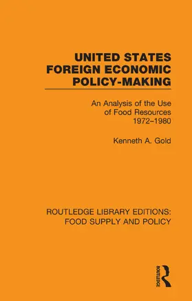 Gold |  United States Foreign Economic Policy-making | Buch |  Sack Fachmedien