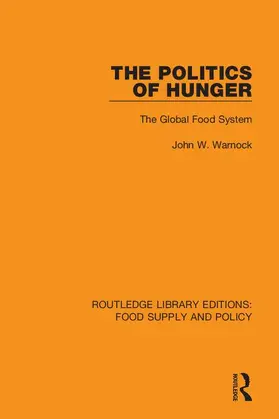 Warnock |  The Politics of Hunger | Buch |  Sack Fachmedien