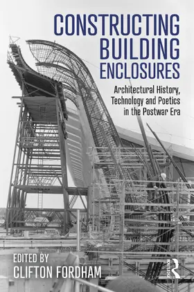 Fordham |  Constructing Building Enclosures | Buch |  Sack Fachmedien