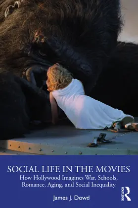 Dowd |  Social Life in the Movies | Buch |  Sack Fachmedien