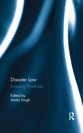 Singh | Disaster Law | Buch | 978-0-367-27776-5 | sack.de