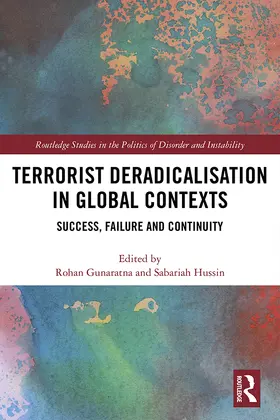 Gunaratna / Hussin | Terrorist Deradicalisation in Global Contexts | Buch | 978-0-367-27880-9 | sack.de