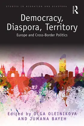 Oleinikova / Bayeh |  Democracy, Diaspora, Territory | Buch |  Sack Fachmedien