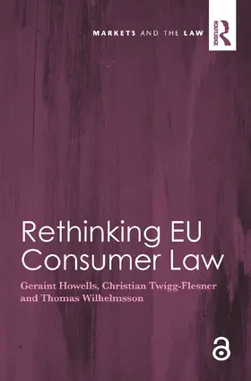 Howells / Twigg-Flesner / Wilhelmsson |  Rethinking EU Consumer Law | Buch |  Sack Fachmedien